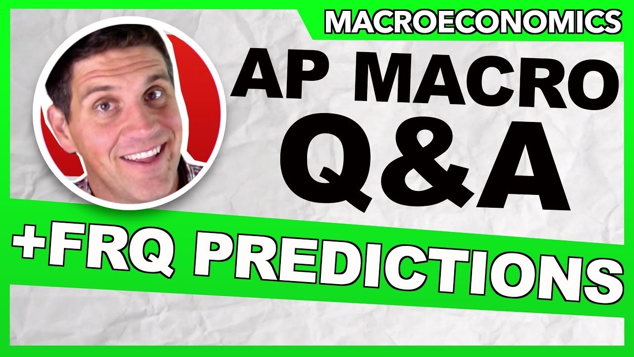 LIVE AP Macro Exam Q&A and FRQ Predictions