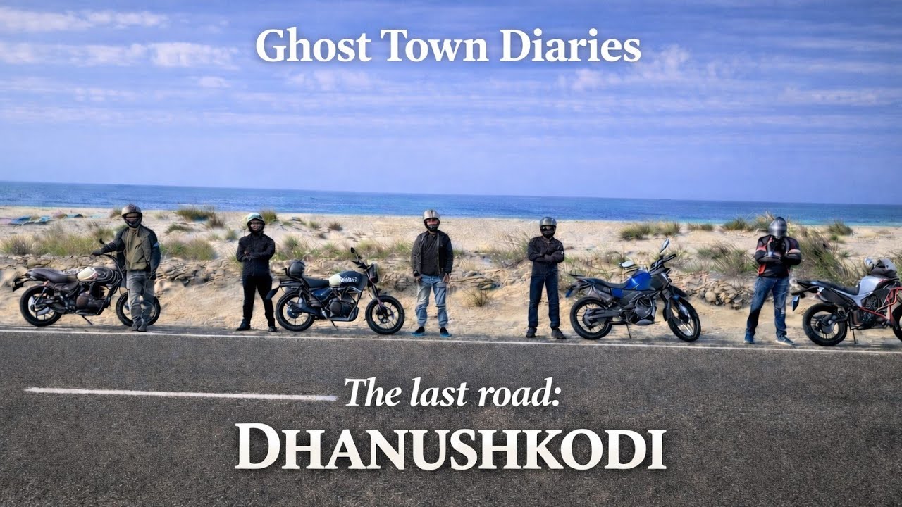 Bike Ride to Dhanushkodi | The Ghost Land of India