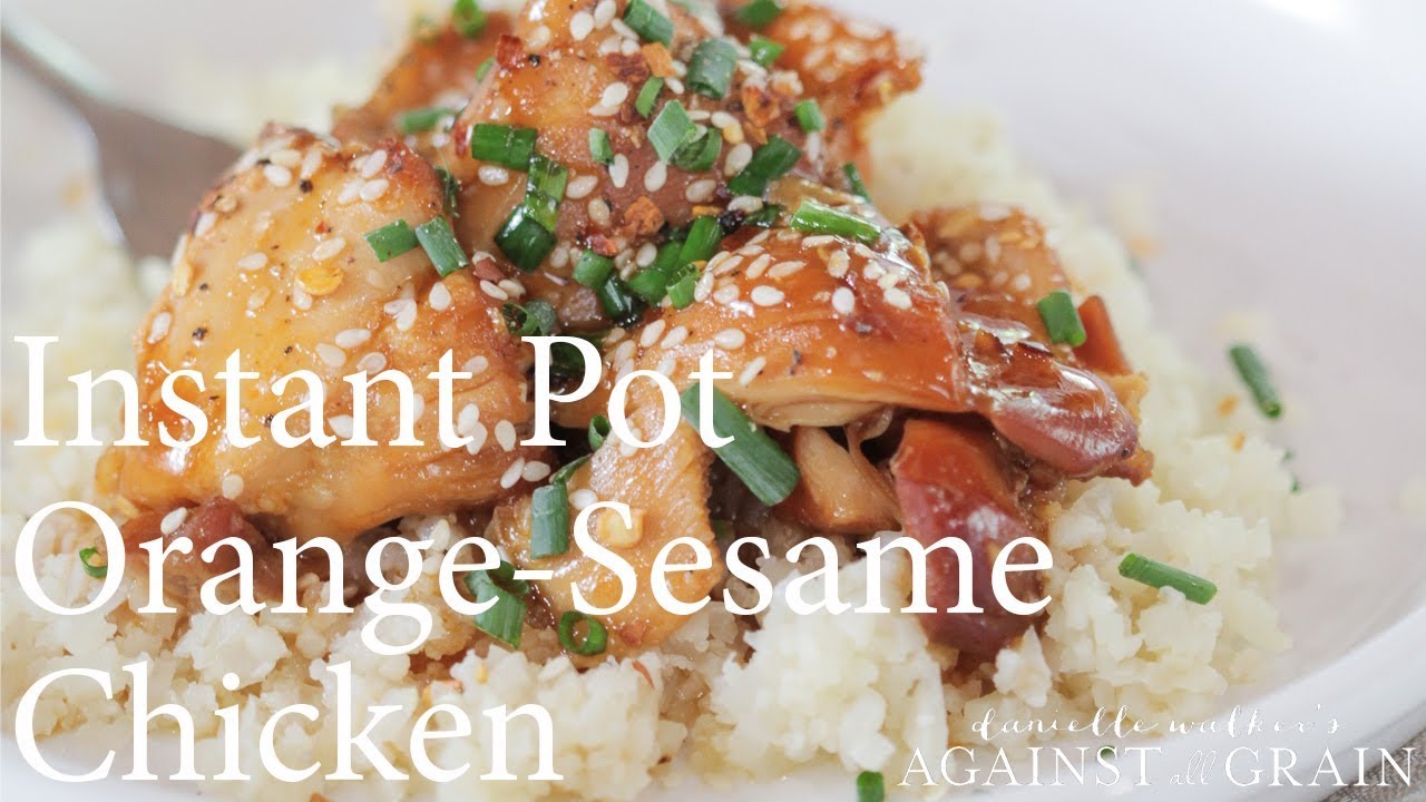 Sesame Orange Instant Pot Chicken Recipe | Danielle Walker