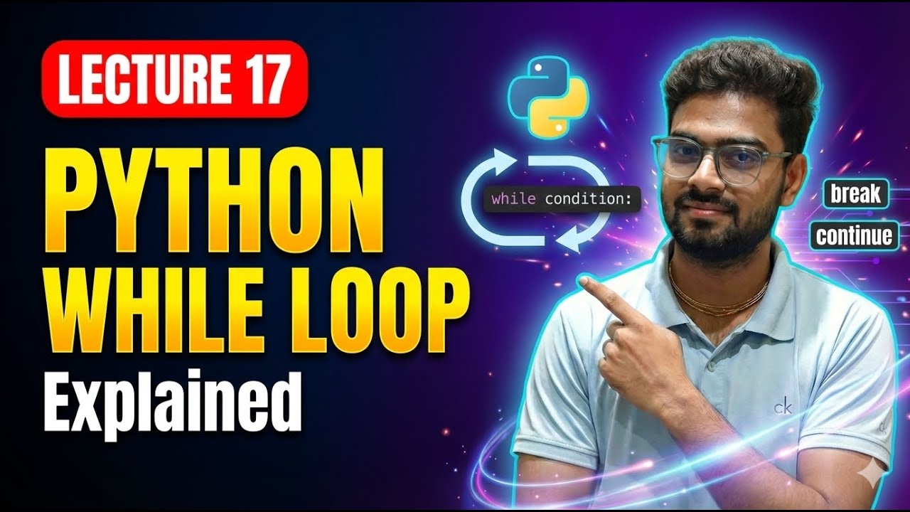 Python While Loop Explained | Beginner to Advanced with Real Examples