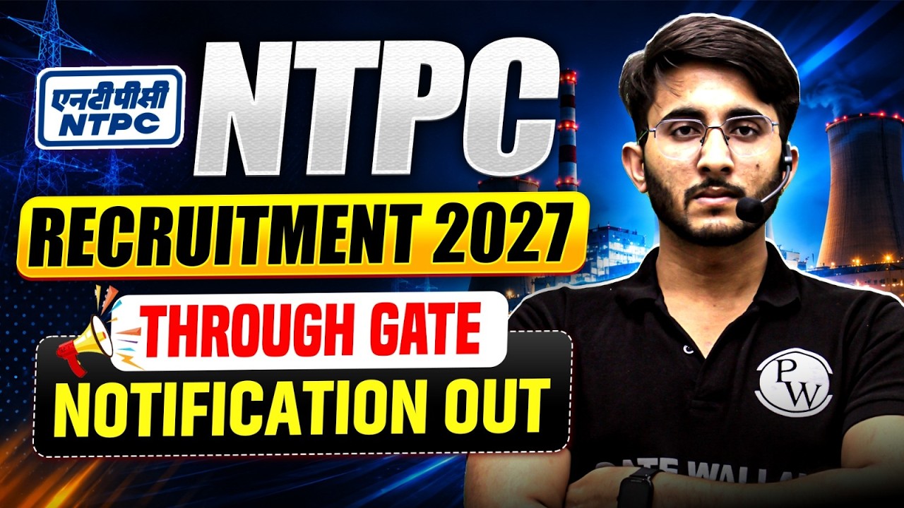 NTPC Recruitment 2027 Notification OUT 🔥 | Through GATE | Eligibility & Vacancy