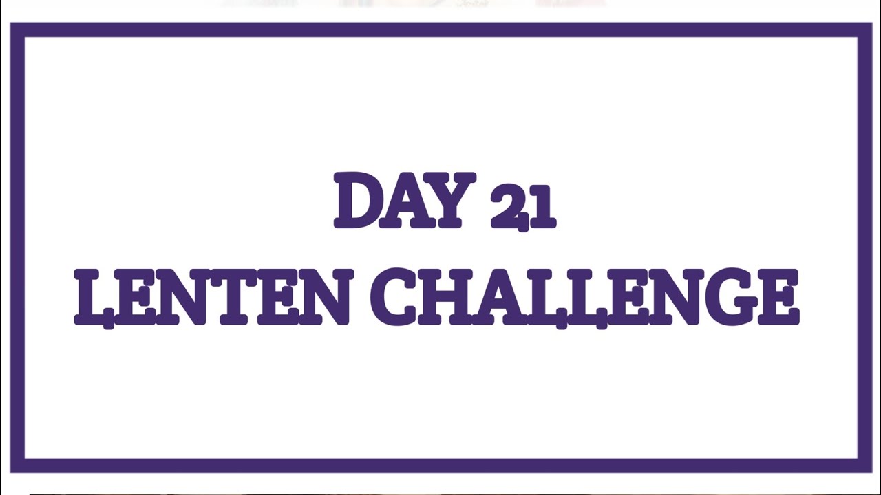 DAY 21- GRATITUDE FOR CONSISTENCY 