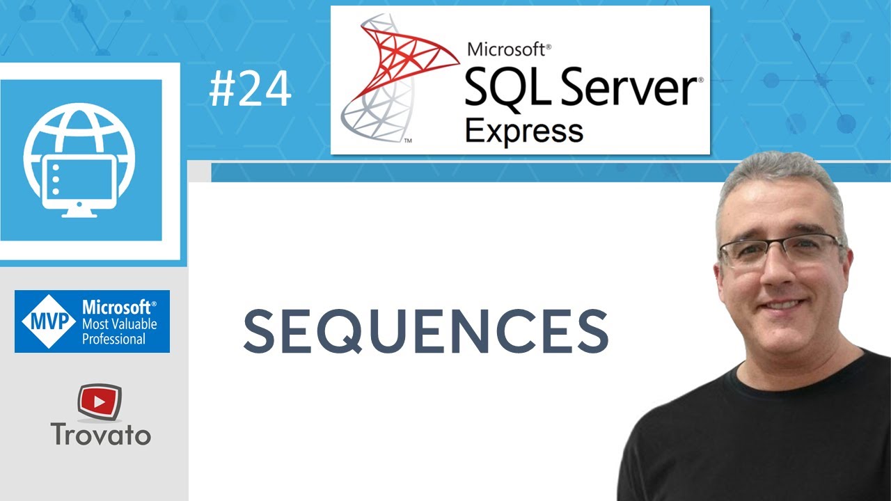 SQL SERVER - 24 - SEQUENCES - Criar, Alterar e Apagar