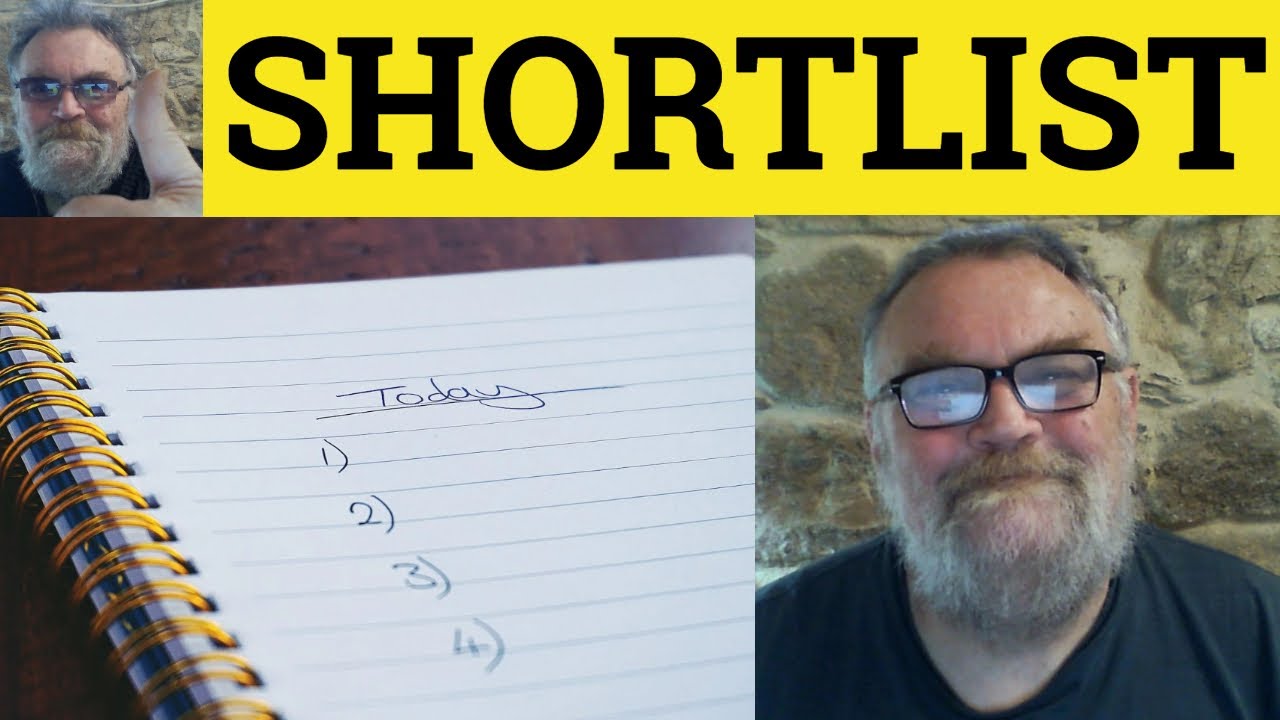 🔵 Shortlist Meaning - Short-List Definition - Short List Examples - Shortlist Short-List Short List