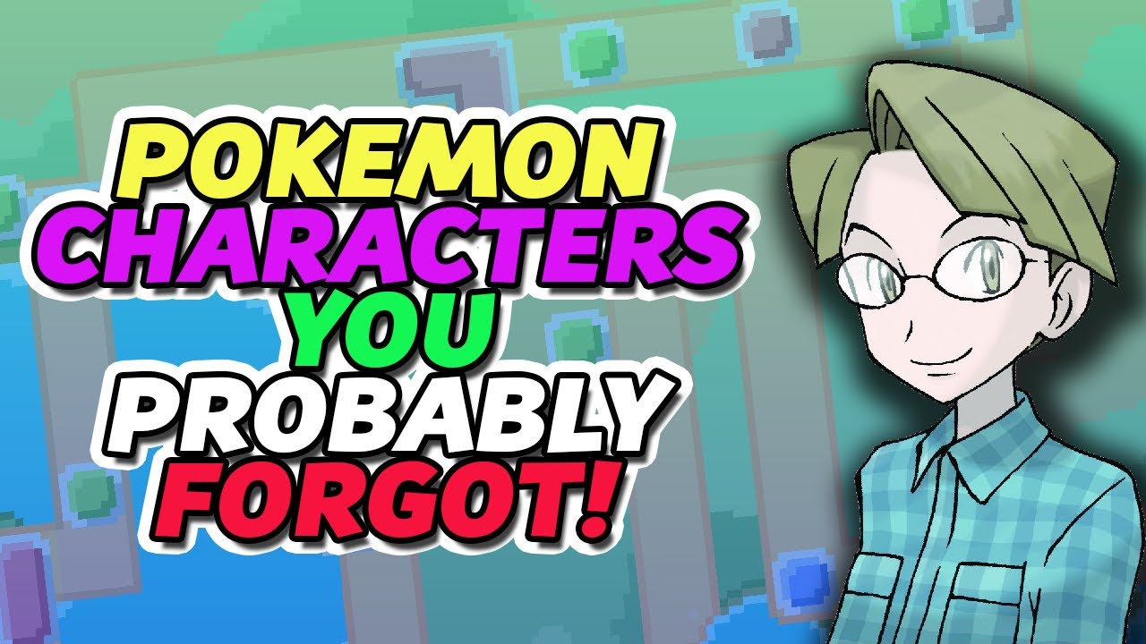 Pokemon Characters You Probably FORGOT About! (Pokemon Games)