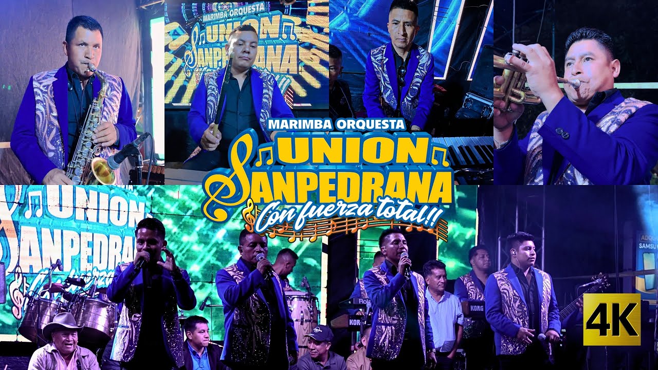 Marimba Orquesta Union Sanpedrana - ¡Sanpedrana Para Ti! 4K