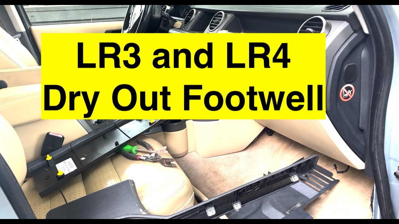 Как просушить пространство для ног в автомобилях LR3 и LR4