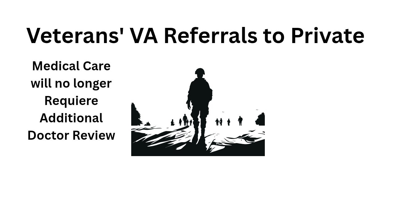 VA Referrals to Private Medical Care