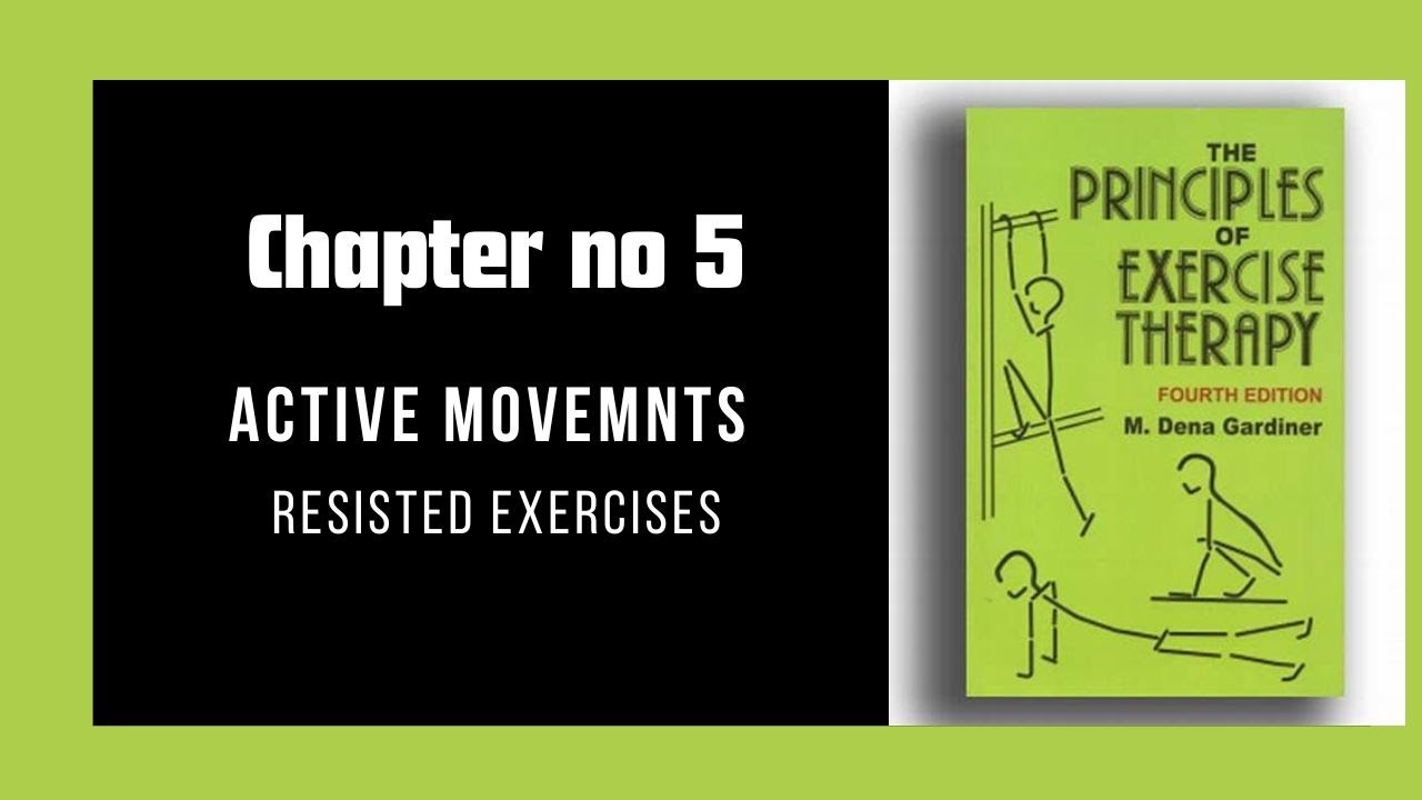 Resisted Exercises |Active Movements |Kinesiology Chapter 5 Part 4 |Kinesiology lectures