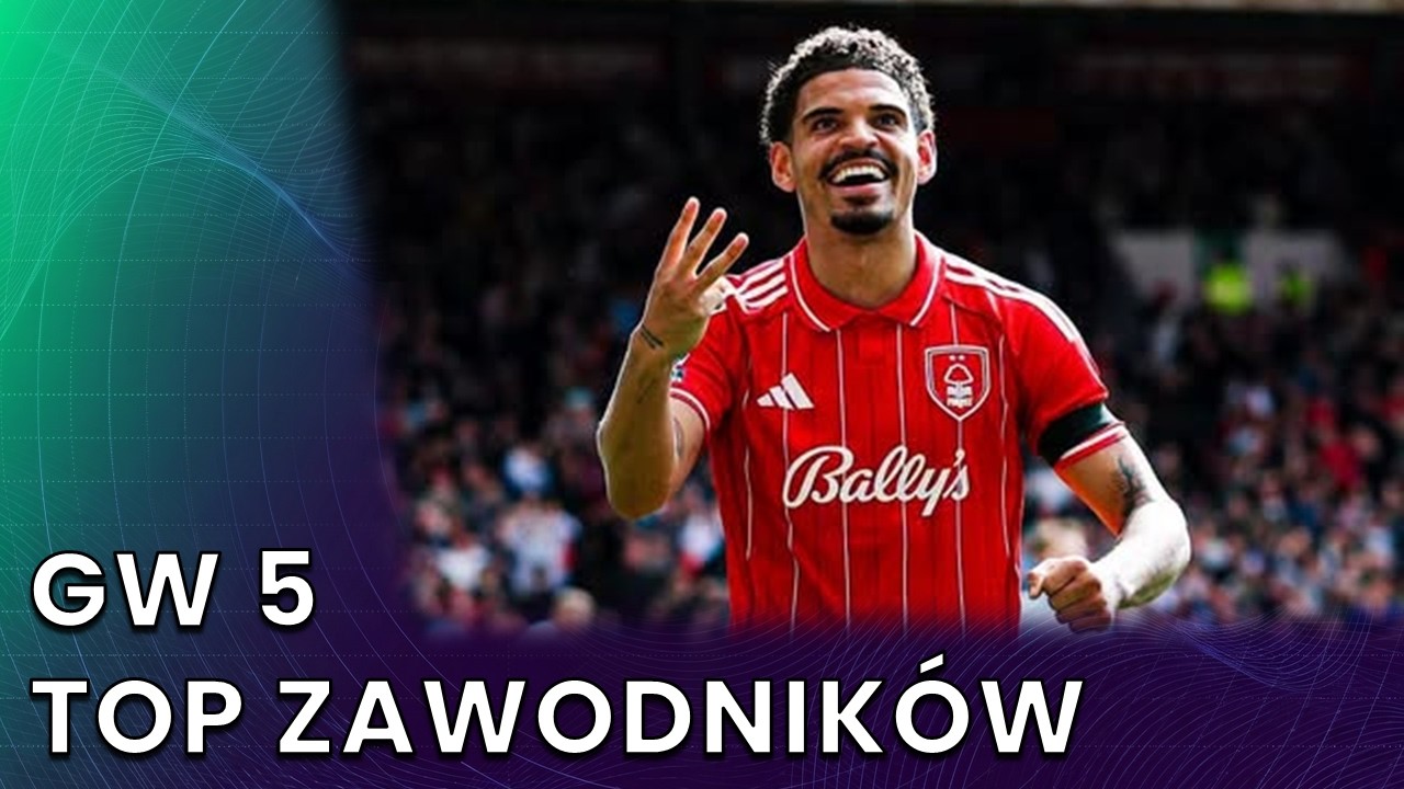 KOGO WARTO KUPIĆ? RANKING ZAWODNIK&Oacute;W GW5 | FANTASY PREMIER LEAGUE 26/27