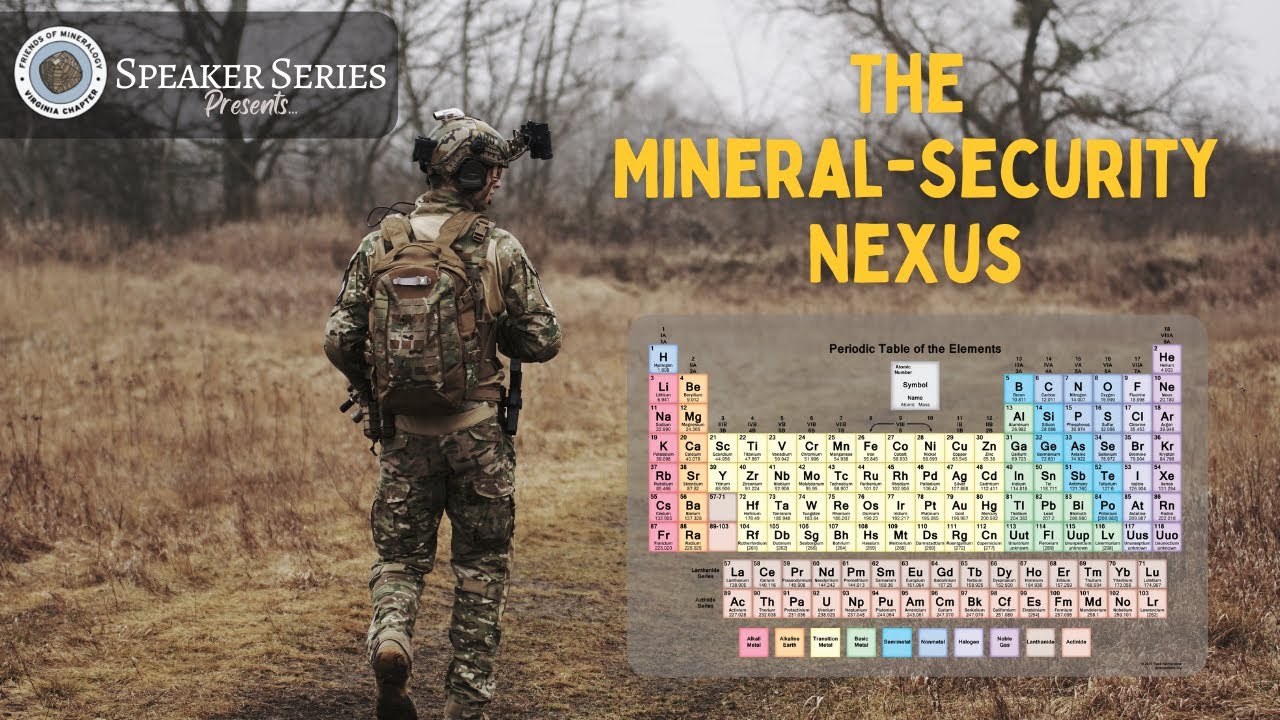 The Mineral-Security Nexus (Critical Minerals, Rare Earth Elements, Conflict Minerals)