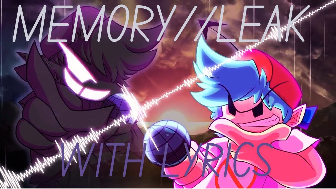 Memory//Leak WITH LYRICS | Funkin' Corruption Cover | Friday Night Funkin: Escape!