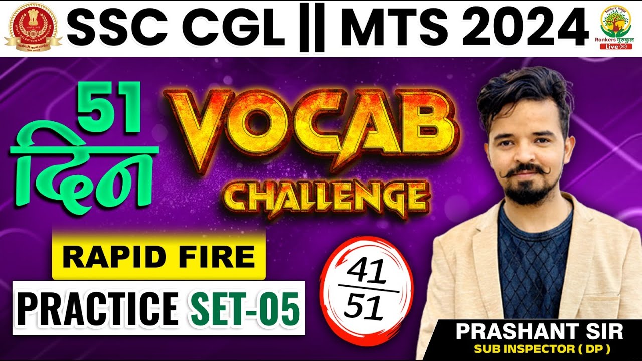 🔴Rapid Fire Practice Set 05 | 51 दिन Vocab Challenge | Day 41 | SSC CGL, MTS 2024 | Prashant Sir