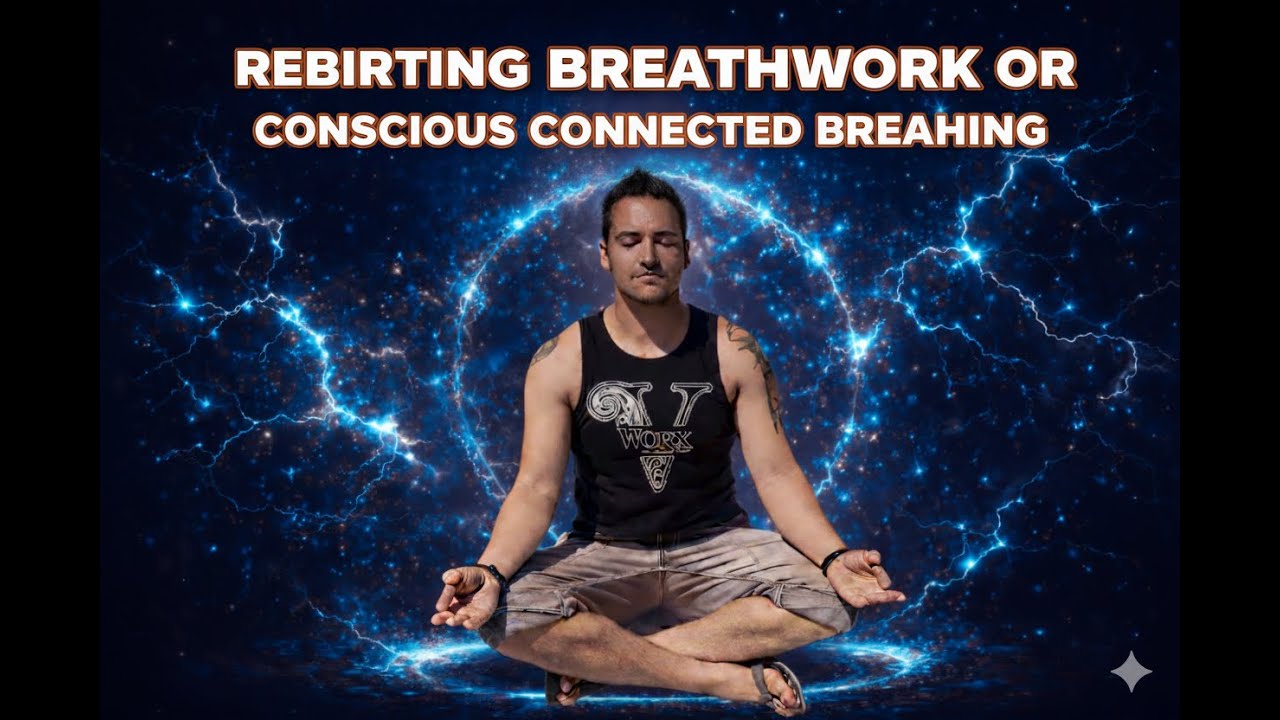 REBIRTHING BREATH WORK MEDITATION, also known as Conscious Connected Breathing.