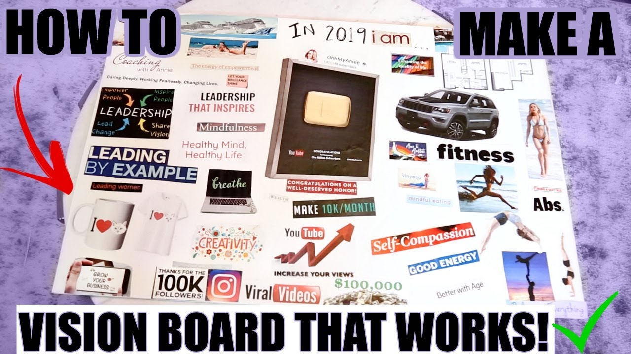 HOW TO MAKE A VISION BOARD THAT WORKS! | Best Tips + My 2019 Vision Board!