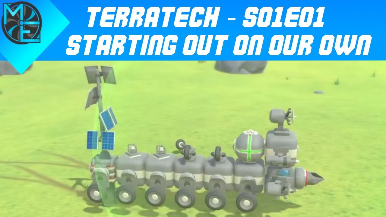 TerraTech - S01E01 - Starting Out on Our Own