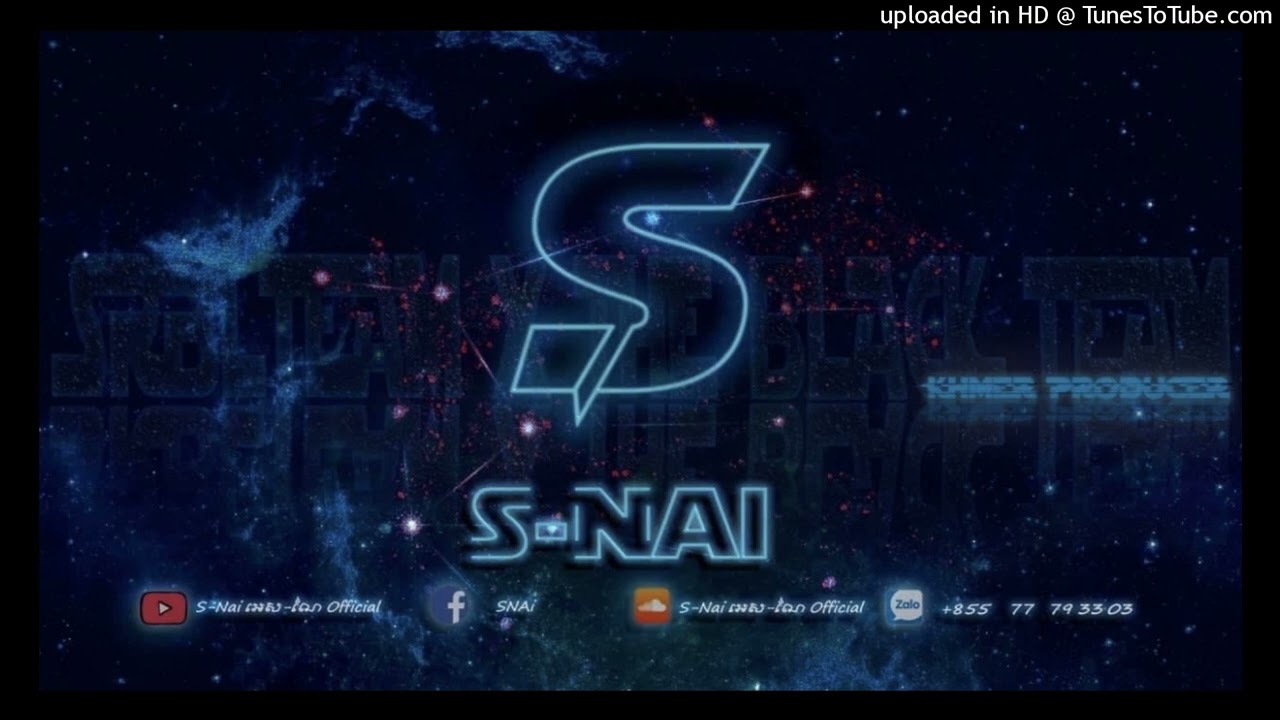 S.Nai - Tov Yu Pek Hery It's been too long Techno 2022 (ft Ma NuTh & SoVan NaRo Family NVR Music)