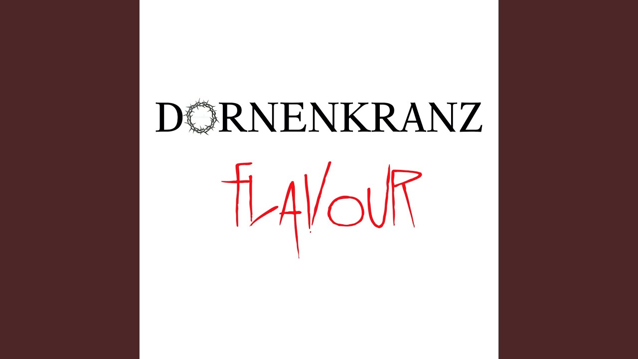 Dornenkranzflavour