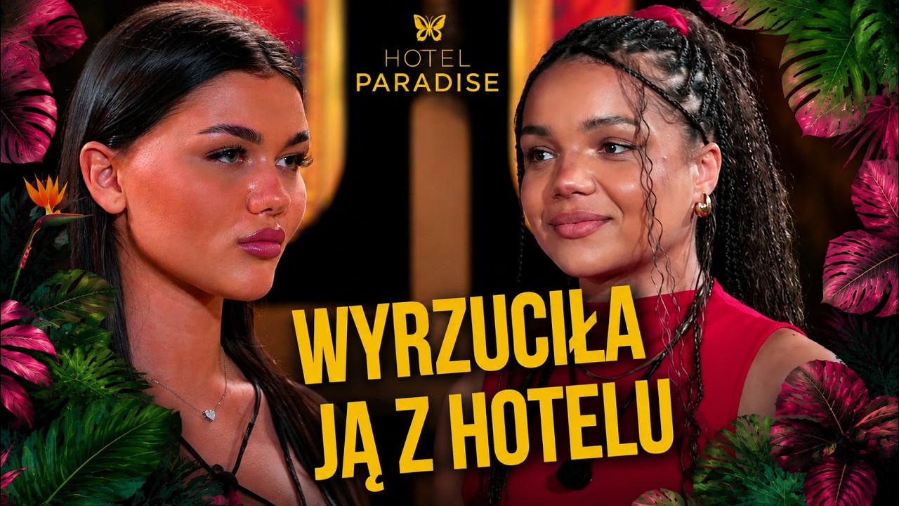 NATALIA MUSIAŁA ZDECYDOWAĆ, KT&Oacute;RA DZIEWCZYNA OPUŚCI HOTEL❗😮 | Hotel Paradise 13