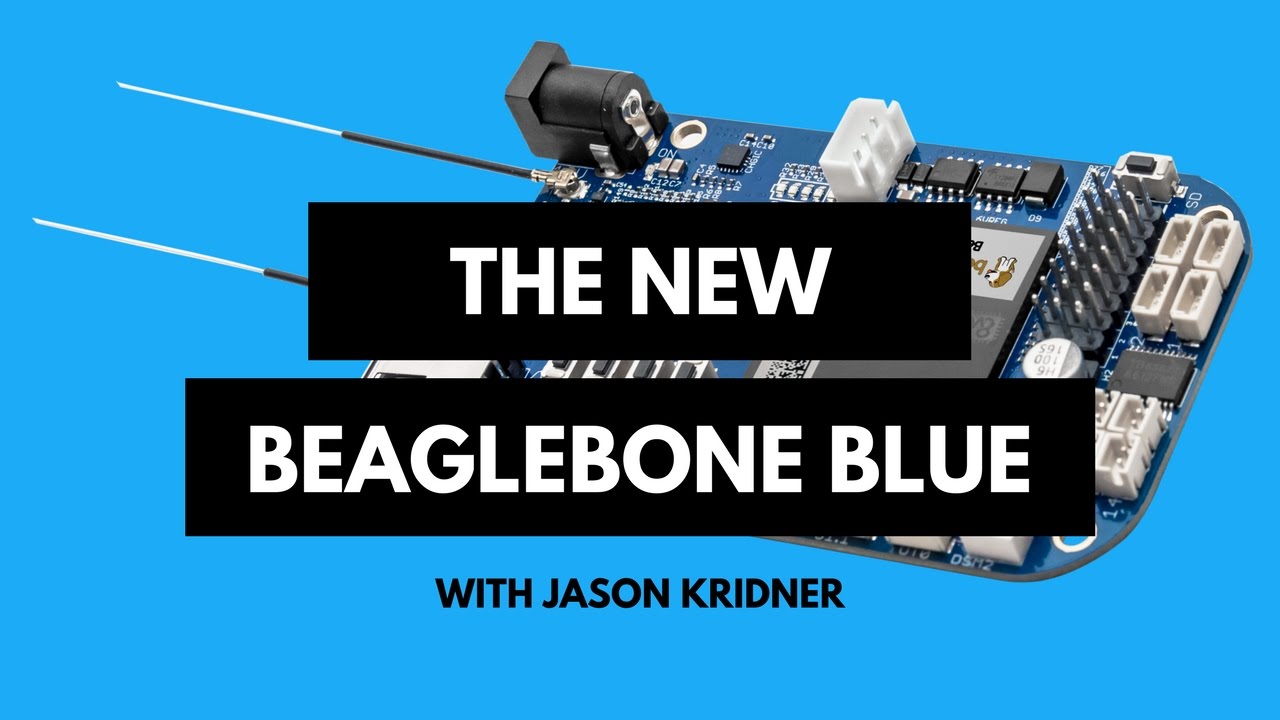 BeagleBone Blue // MCU Monday (3.27.17)