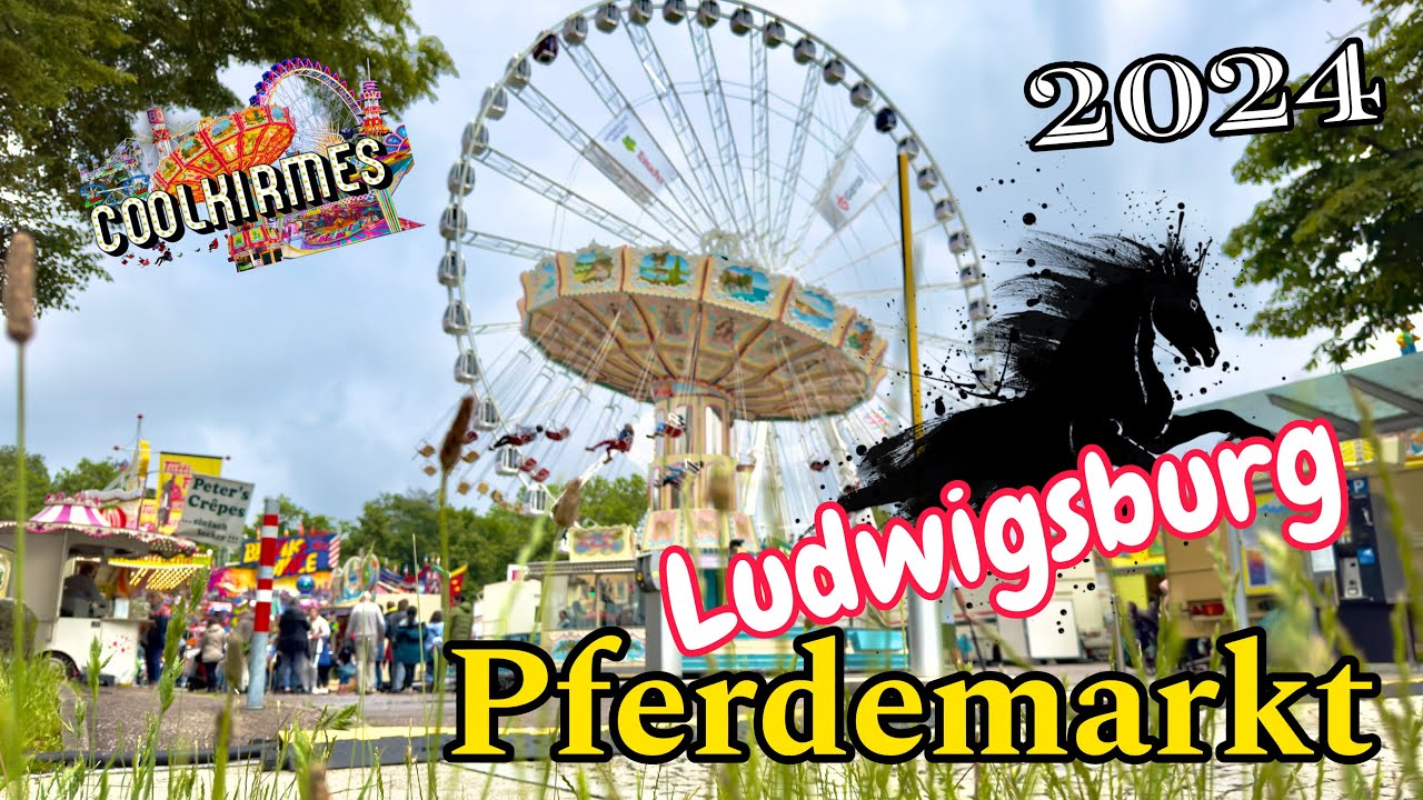 Ludwigsburg geht hoch hinaus 🎠 - Ludwigsburger Pferdemarkt 2024 [ Werbung ]- Clip by CoolKirmes