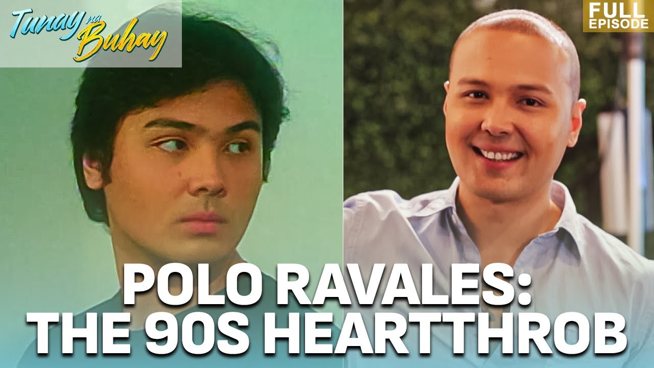 POLO RAVALES, NOSTALGIC 90s HEARTTHROB NG MGA PINOY | Tunay Na Buhay