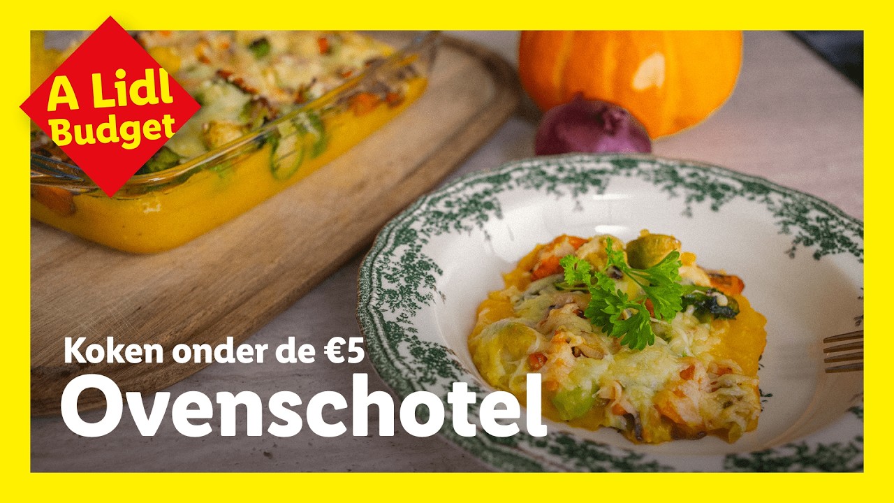 Goedkope en snelle ovenschotel recept: perfect herfstgerecht! | A Lidl Budget | #6