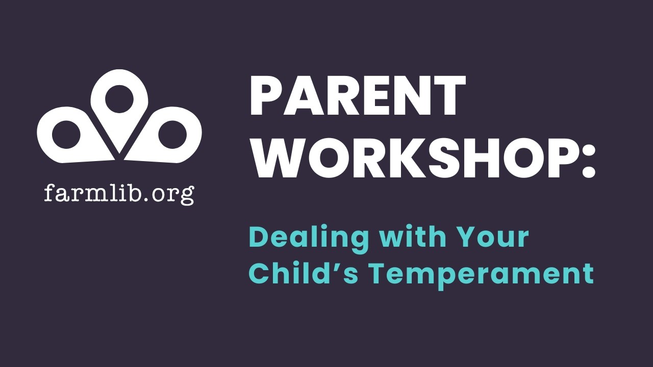 Parent Workshop: Dealing with Your Child's Temperament
