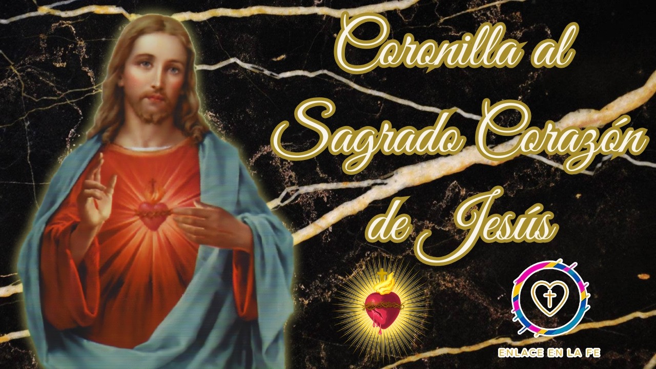 Jesús quiere abrazarte con su amor: Reza la Coronilla al Sagrado Corazón de Jesús✨
