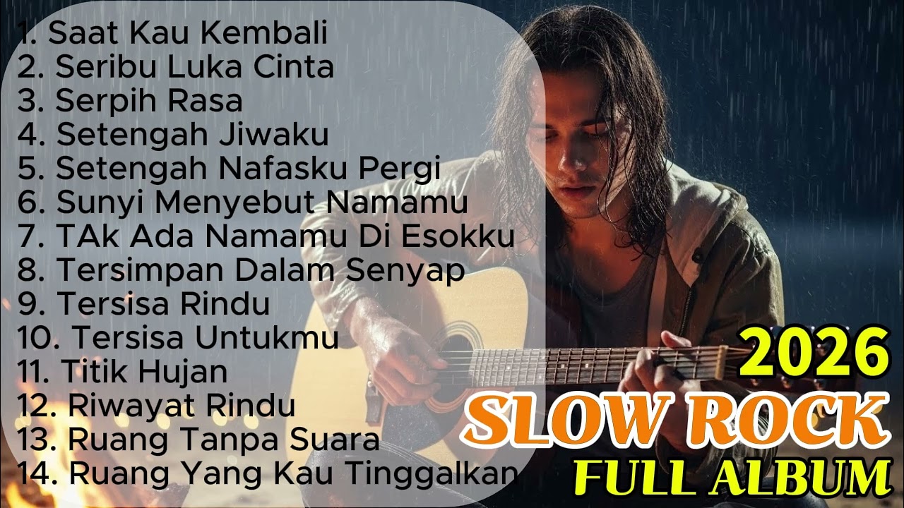 SLOW ROCK TERPOPULER 2026🔥🎵|FULL ALBUM MELAYU BIKIN NANGIS😭/slowrock/pop melayu
