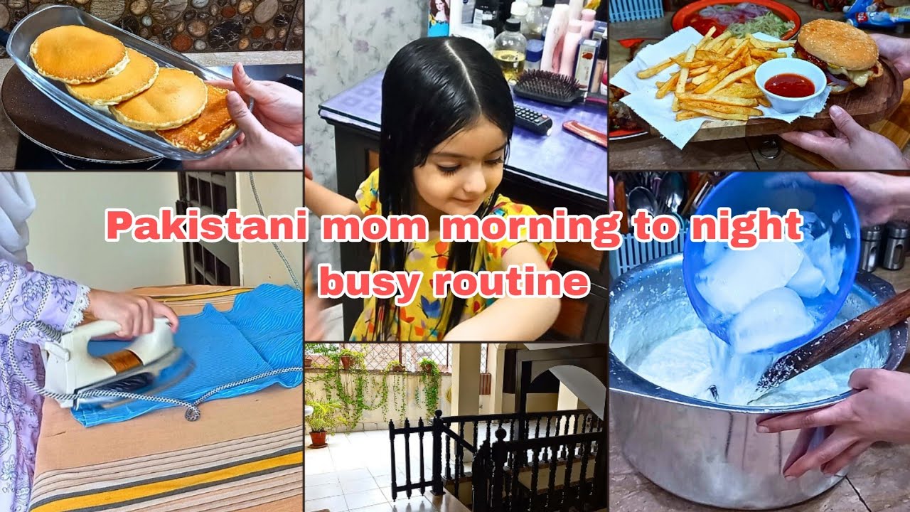 Full Day Morning To Night Routine Of Pakistani Mom | Pancakes,Desi Ghee,Chicken Grilled Burger 🥰
