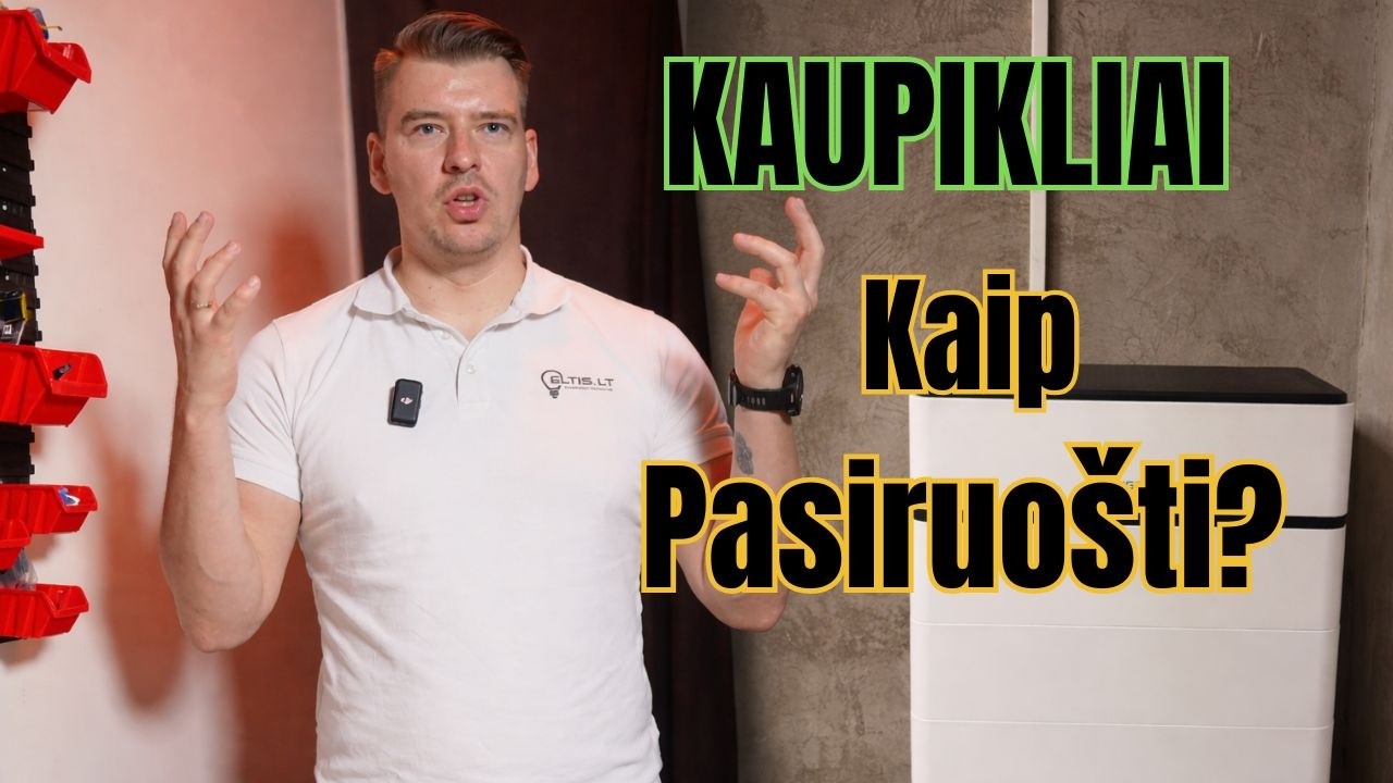 Kaip pasiruo&scaron;ti energijos kaupiklio montavimui ir BackUp pajungimui. Eltis LT