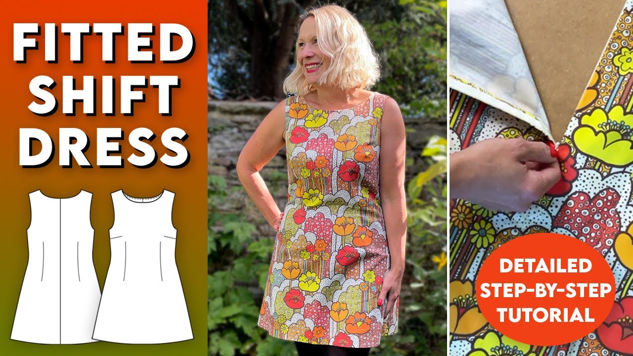 How to make a shift dress - detailed tutorial to make this pattern, and sew a classic shift dress