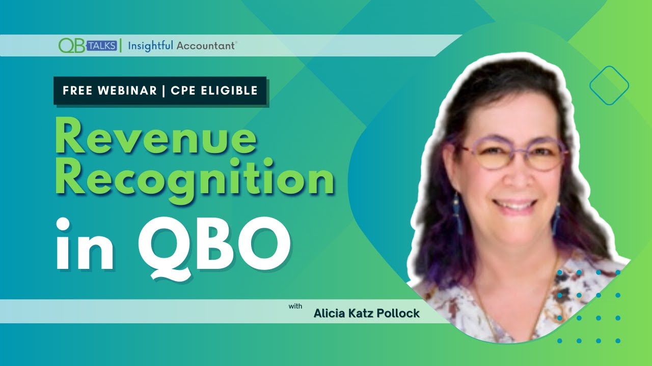 Revenue Recognition in QBO | QB Talks March 2024