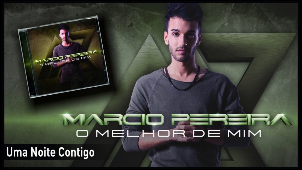 M&aacute;rcio Pereira - Uma Noite Contigo