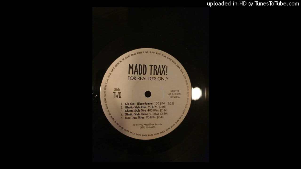 Madd Trax! - Ghetto Style Two (105 BPM)