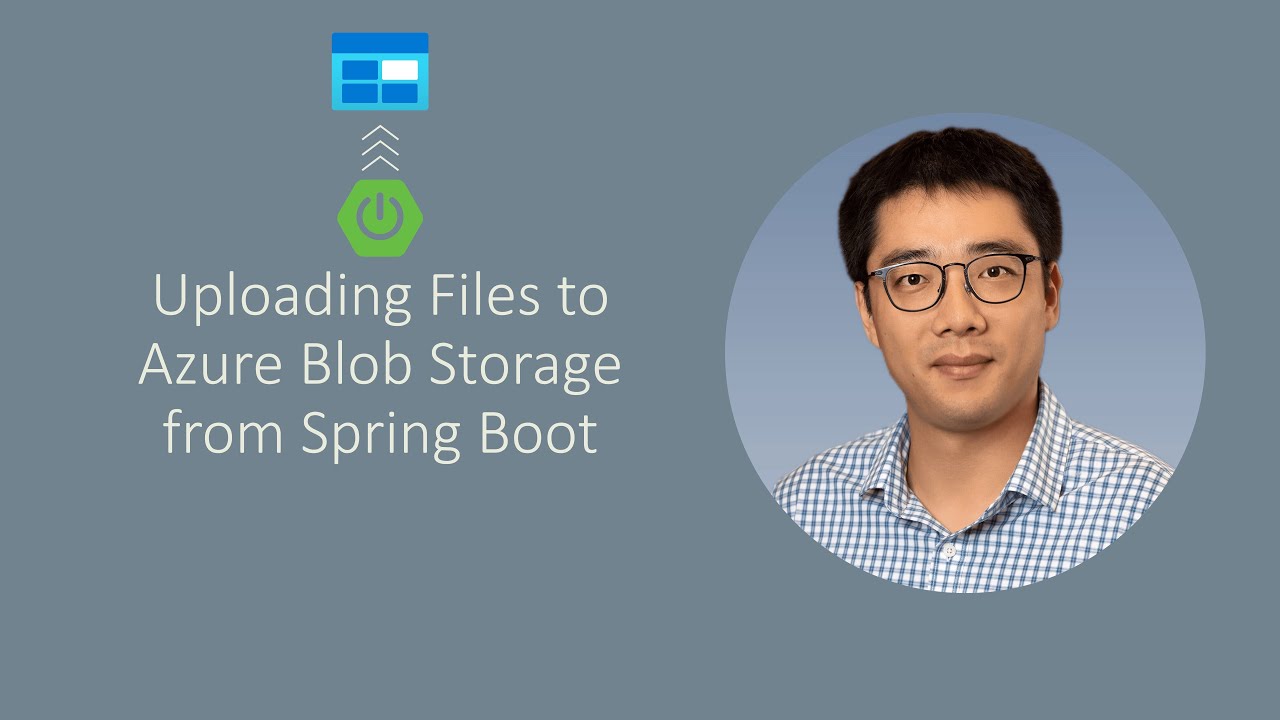 [Episode 56] Uploading Files to Azure Blob Storage from Spring Boot