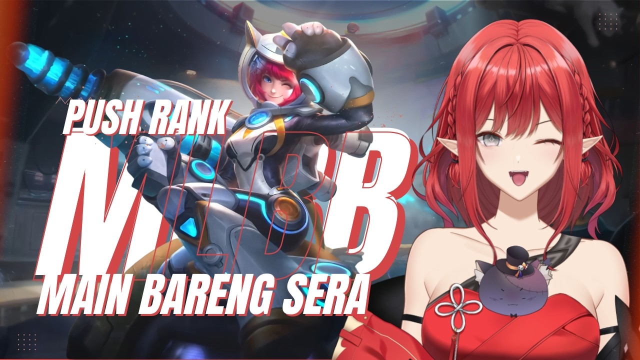 MLBB PUSH RANK YUKKK (BACA DESKRIPSI YAA)