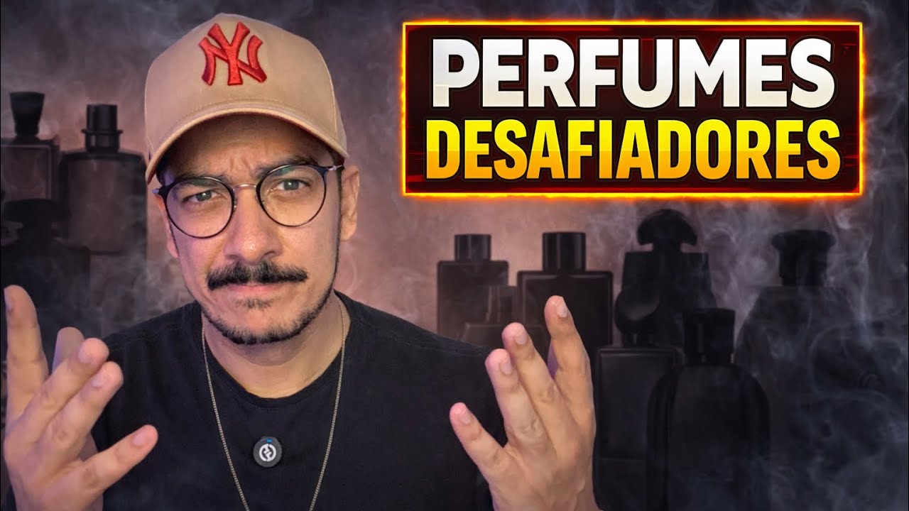 Não Compre Esses Perfumes (Desafiadores ou ruins?)