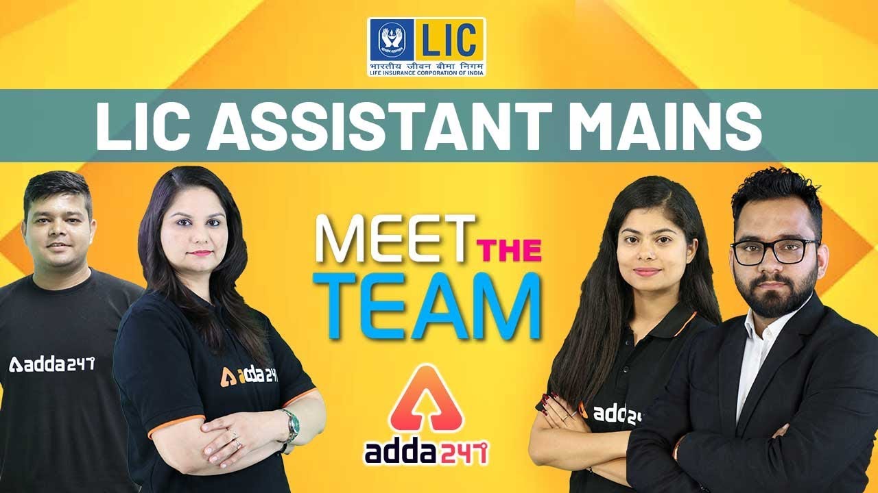 LIC Assistant Mains Preparation 2019 | Meet The Team for LIC Mains Strategy!