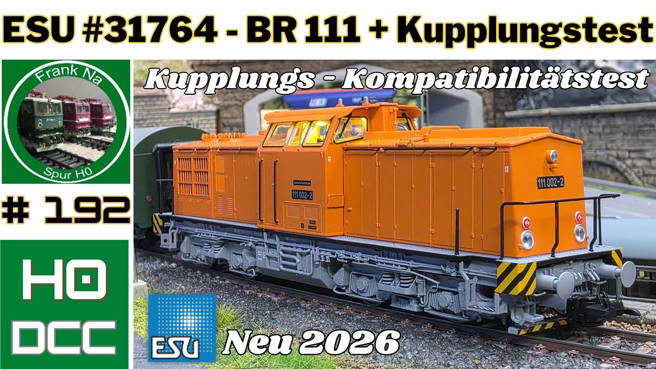 ESU BR 111 #31764 - Kupplungstest und Detailvorstellung