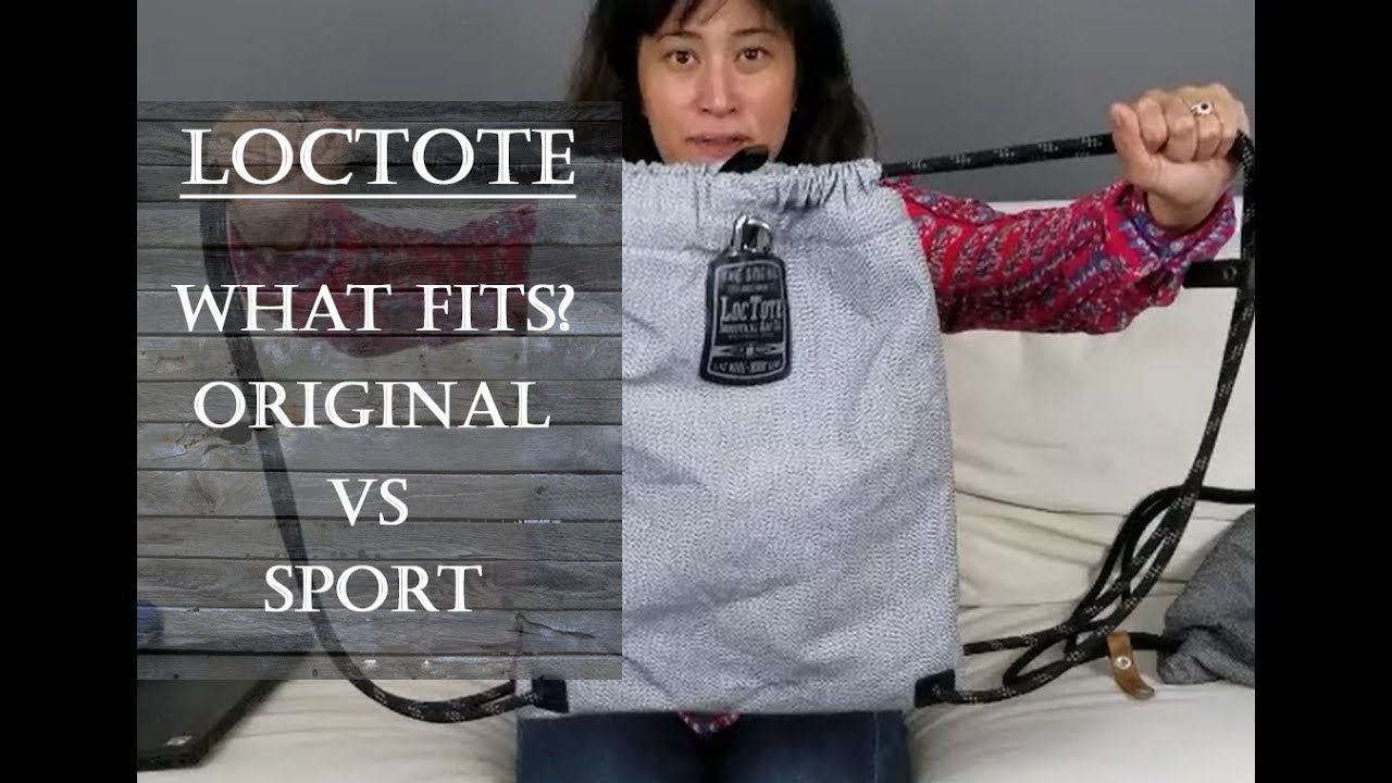 LocTote: What fits? Sport vs Original.