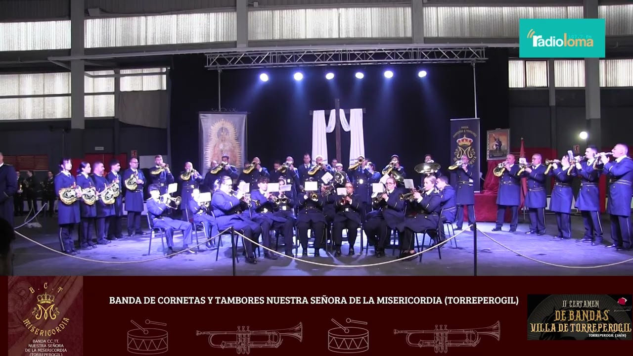 II Certamen de Bandas CC.TT. “Villa de Torreperogil” - Ntra. Sra. de la Misericordia – Torreperogil