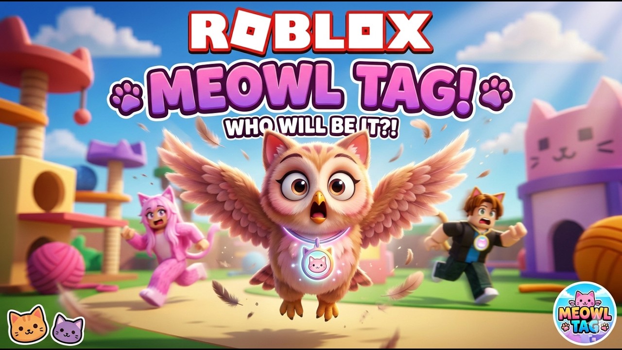 ROBLOX MEOWL TAG 🐱🔥  Fast & Funny Gameplay!