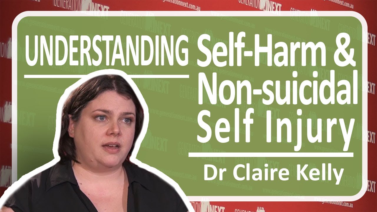 Understanding Self-harm and Non-suicidal Self-injury