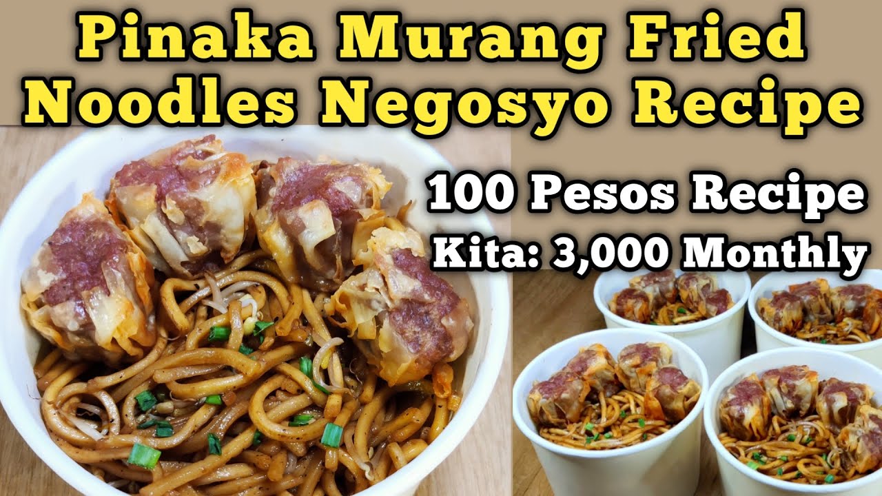 DOUBLE ANG KIKITAIN MO SA NEGOSYO NA ITO | FRIED NOODLES RECIPE