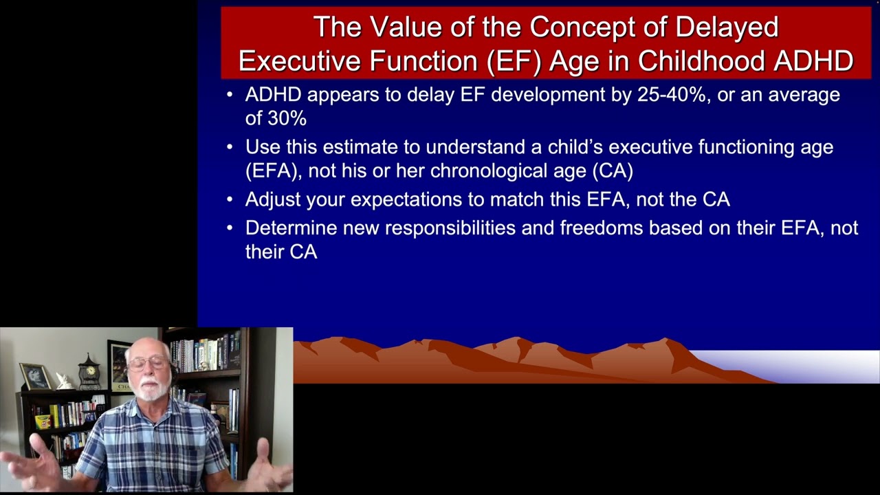 ADHD and Children's Delayed Executive Functioning Age - Part 1