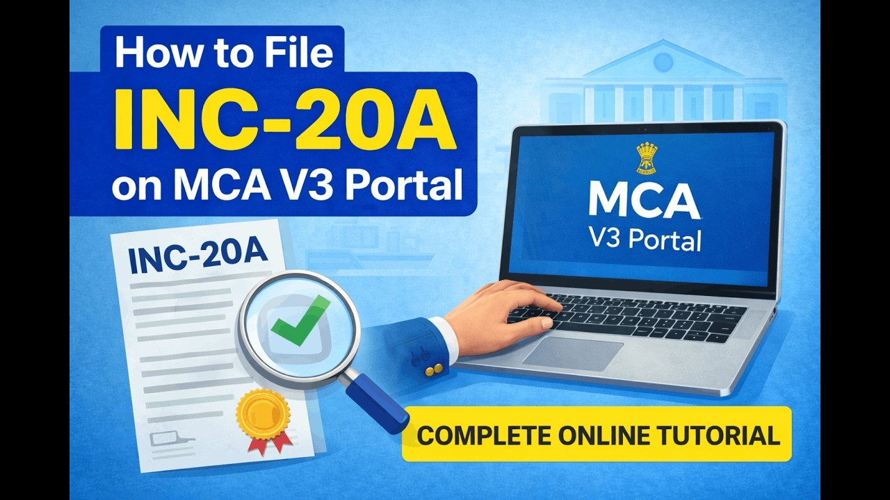How to File INC-20A on MCA V3 Portal | Step-by-Step Guide 2025 || INC-20A Filing on MCA V3 Portal |