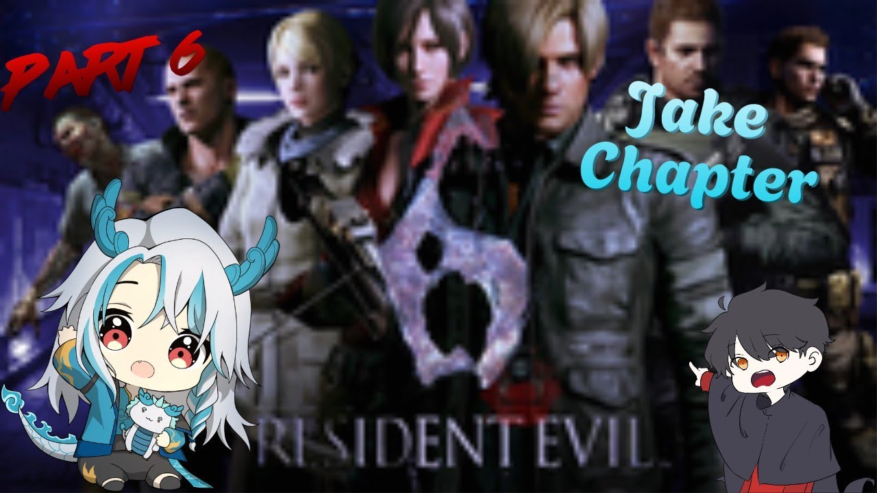 【 Resident Evil 6 】Chapter Jake | Nao Jadi Sherry?! （￣□￣；）【 Nao Nirveria 】