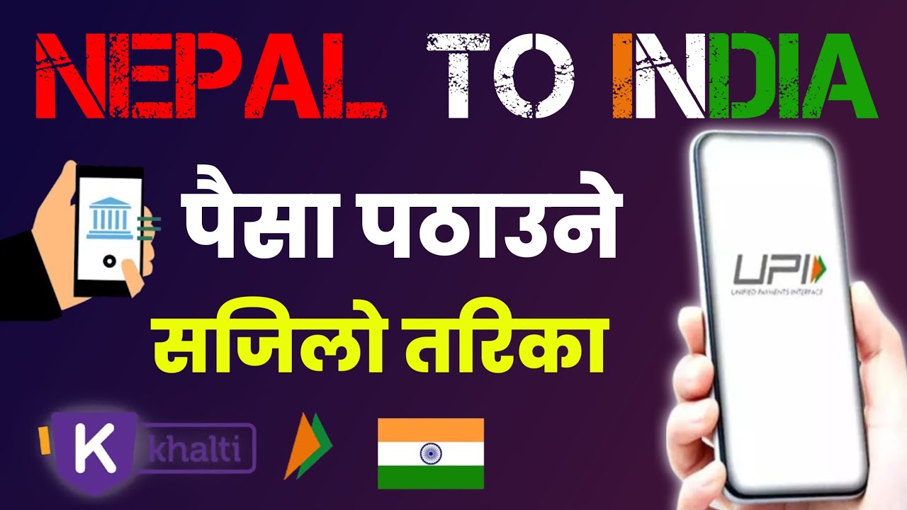 Nepal To India Money Transfer Through UPI | Cross-Border QR Payment In Nepal | Khalti UPI Payment